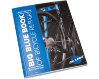 Park Tool Big Blue Book Of Bike Repair (4th Edition)
